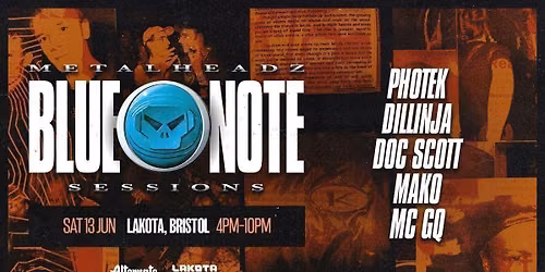 Alternate & Lakota Present Metalheadz Blue Note Sessions