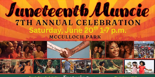 7th Annual Juneteenth Muncie Celebration 