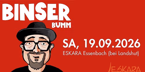 Helmut Binser \u2013 \u201eBUMM\u201c \u2013 Das neue B\u00fchnenprogramm 2026