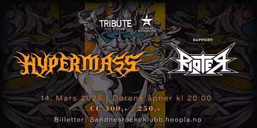 Hypermass +supp: Rioter | Sandnes Rockeklubb