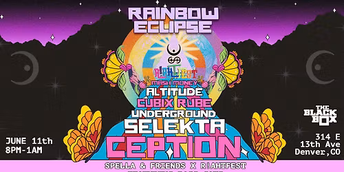 Spella & Friends x R!ahtFest featuring Bass Cats: Rainbow Eclipse