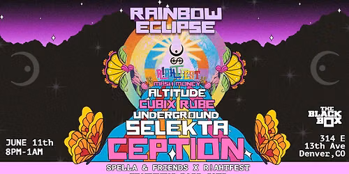 Spella & Friends x R!ahtFest featuring Bass Cats: Rainbow Eclipse