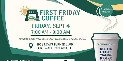 First Friday Coffee sponsored by Destin-Fort Walton Beach