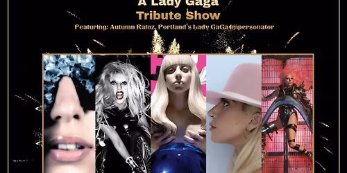 Justice for Artpop - Lady Gaga Drag Show - Triple Nickel Pub