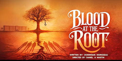 IBTC Presents, "Blood at the Root" by Dominique Morisseau