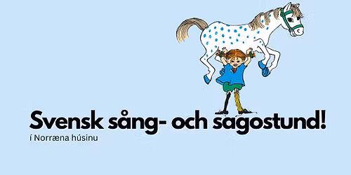 Svensk s\u00e5ng- och sagostund!