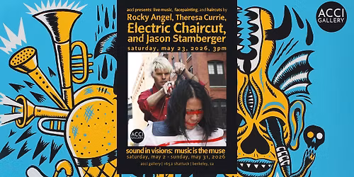 Live music, haircuts, facepainting: Rocky Angel, Electric Chaircut, Theresa Currie, Jason Stamberger