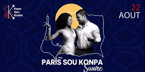 Paris Sou Konpa Sware - Edition Aout 2026
