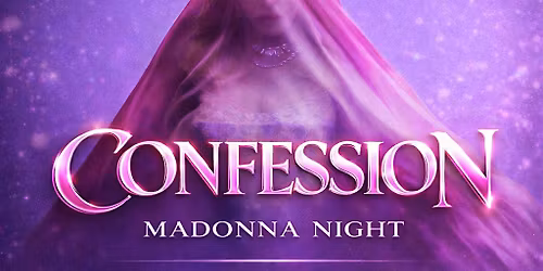 Confession: Madonna Night