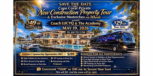 Cape Coral Private New Construction Property Tour & Masterclass on Wheels