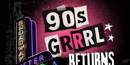 90's GRRRL returns to Broadway Oyster Bar 7\/31