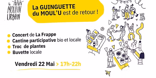 La Guinguette du Moulin Urbain !