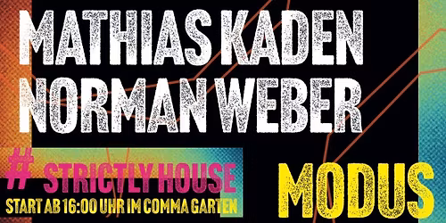 STRICTLY HOUSE - Mathias Kaden \/ Norman Weber \/ Modus \/ Elli Altenberger \/ Thomas Stieler \/ Finde