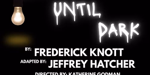 The Valerie Players Present: Wait Until Dark