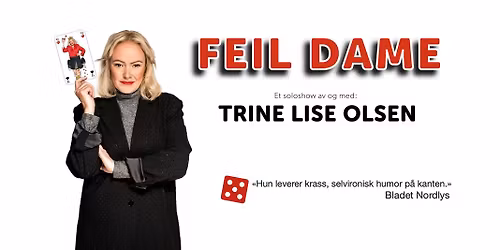 Trine Lise Olsen - Feil dame