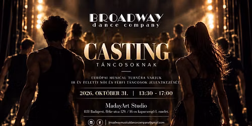CASTING n\u0151i \u00e9s f\u00e9rfi t\u00e1ncosoknak \/\/\/ vide\u00f3 + \u00e9l\u0151 2. k\u00f6r\u00f6s casting eur\u00f3pai musical turn\u00e9ra \/ BUDAPEST