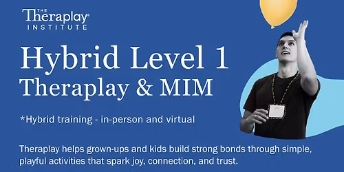 Hybrid Level One Theraplay\u00ae & MIM | Boynton Beach, FL