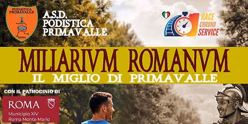 Miliarium Romanum - Il Miglio di Primavalle