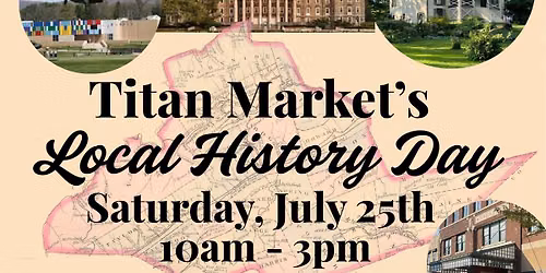 Titan Market\u2019s Local History Day