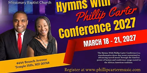 Hymns With Phillip Carter Conference (March 18-21, 2027)