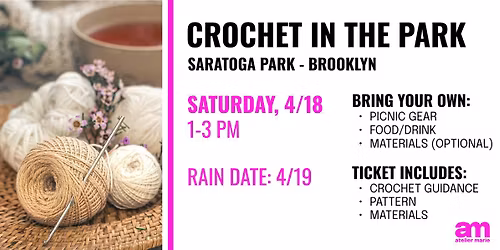Crochet in the Park (Experience Required)
