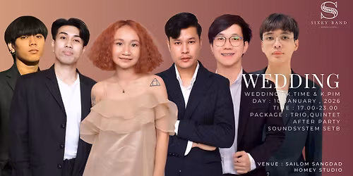 Wedding :  K.Time & K.Pim \ud83e\udd0d