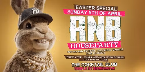 RnB House Party - Bankl Holiday Sunday