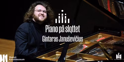 Piano p\u00e5 slottet: Gintaras Janu\u0161evi\u010dius