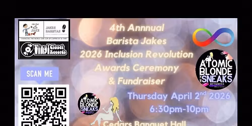 Atomic Blonde and The Sneaks 4th Annual Brista Jakes Inclusion Revolution  Fundraiser 