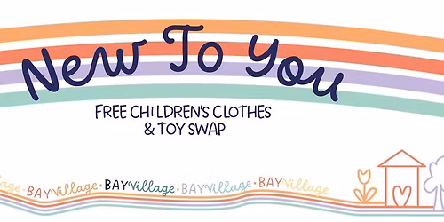 New To You - FREE Children's Clothes and Toy Swap