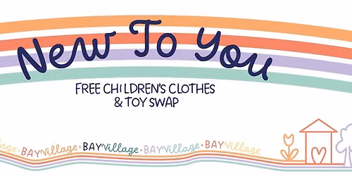 New To You - FREE Children's Clothes and Toy Swap