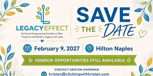 2027 Legacy Effect sponsored by Ciccarelli Advisory Services, Inc. & Hosted by Kristen Goodman
