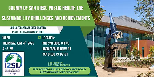 I2SL SD Chapter Discussion of the County of San Diego Public Health Lab