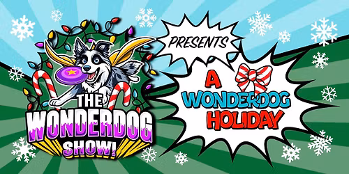 The Wonderdog Show Presents: A Wonderdog Holiday