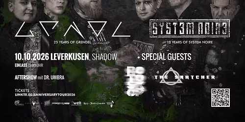Anniversary Tour Shadow Leverkusen | GRENDEL & SYSTEM NOIRE + ROTOSKOP & THE SNATCHER | 