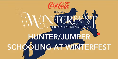 Hunter/Jumper Schooling - Winterfest at Tryon International 