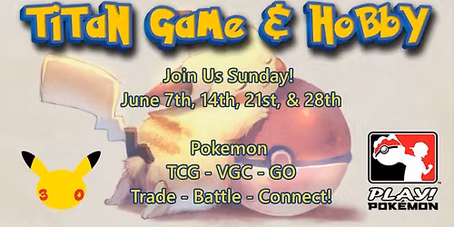 POKEMON TCG - WEEKLY PLAY - Sunday, June 07th, 1:00pm