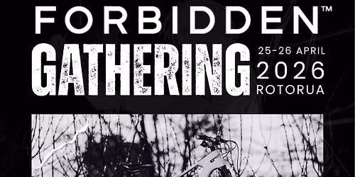 Forbidden Gathering - NZ Edition