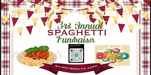 3rd Annual Spaghetti Fundraiser! \ud83c\udf5d