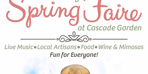 Mother\u2019s Day Spring Faire at Cascade Garden
