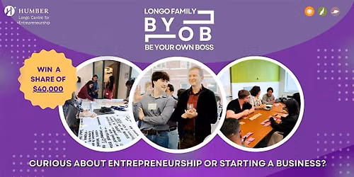 Longo Family Be Your Own Boss (BYOB) 2026 - In person, North Campus