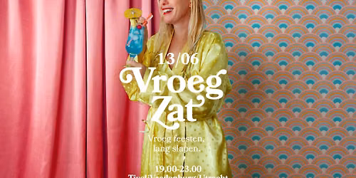 VroegZat 13 juni Utrecht