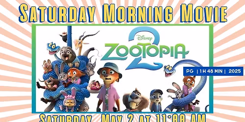 Saturday Morning Movie | Zootopia 2