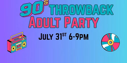 90's Throwback Adult Party