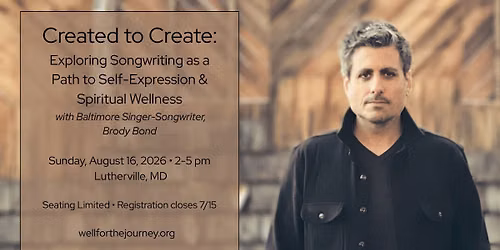 Created to Create: Exploring Songwriting as a Path to Self-Expression & Spiritual Wellness