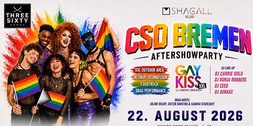 THE BIG CSD BREMEN AFTERSHOWPARTY 2026 – NIGHT OF THE PRIDE | GAYKISS XXL