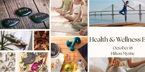 Health & Wellness Expo at Hilton Mystic