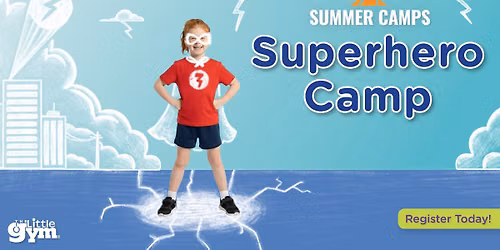 Summer Camp- Superhero Week!