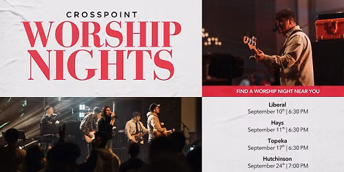 CrossPoint Worship Nights - Hutchinson