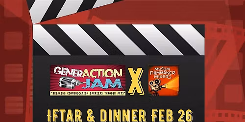GenerAction Jam Iftar x Houston Muslim Filmmakers